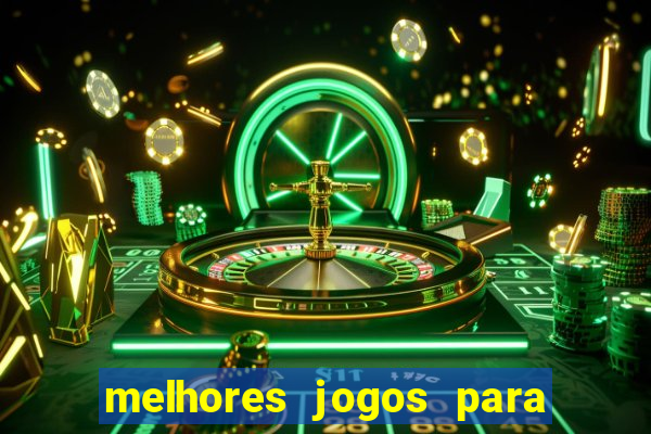 melhores jogos para play store